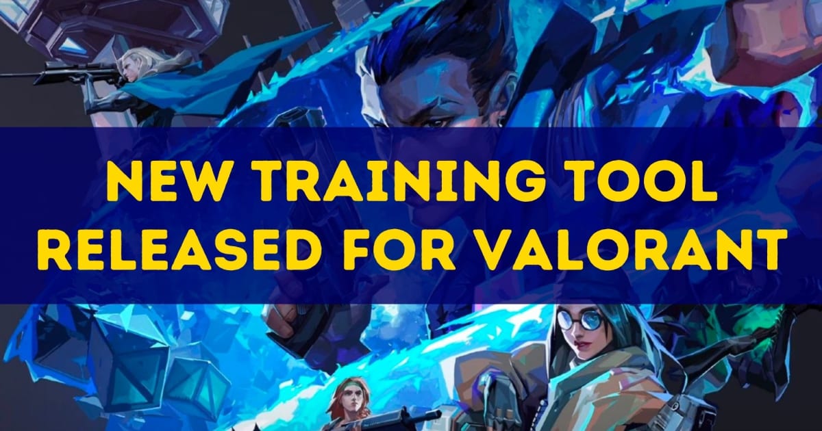 Công cụ đào tạo mới được phát hành cho Valorant